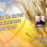 A Heart for the Harvest - Missions Conference